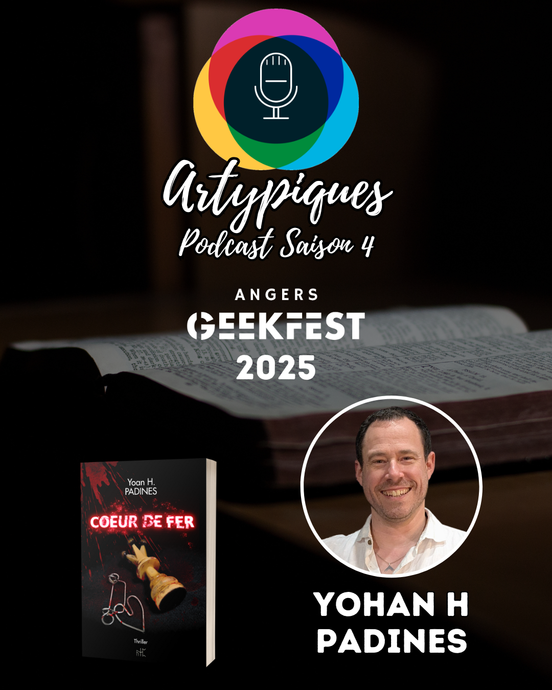 Spécial Geekfest : Yoan Padines